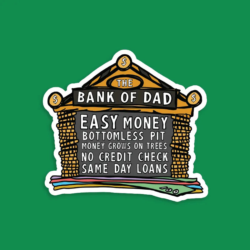 Bank of Dad 💰 - Sticker