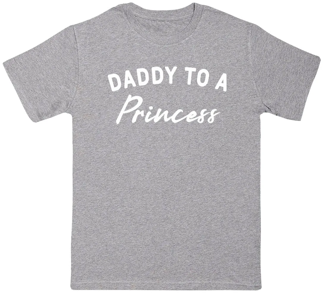 Daddy To Princess - Mens T-Shirt - Dads T-Shirt