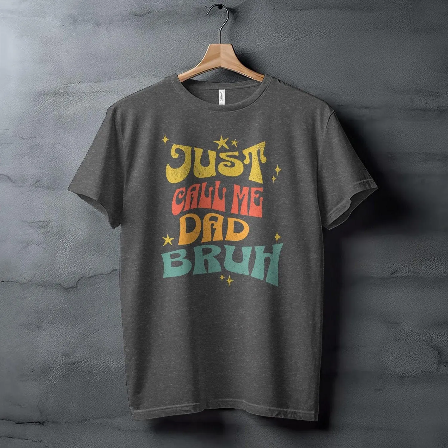 Funny Dad T-Shirt, Just Call Me Dad Bruh Graphic Tee, Father's Day Gift Idea, Cool Dad Joke Shirt, Vintage Retro Style Sweatshirt