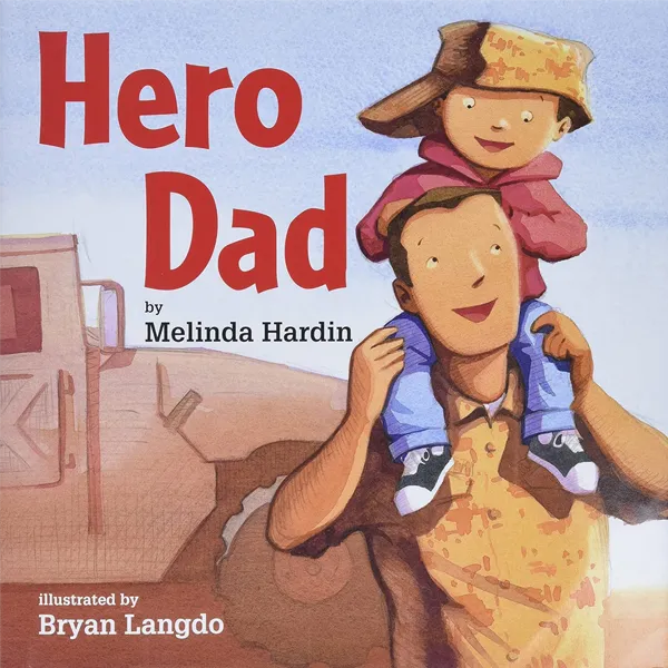 Hero Dad by Melinda Hardin